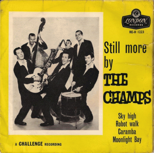The Champs : Still More by the Champs